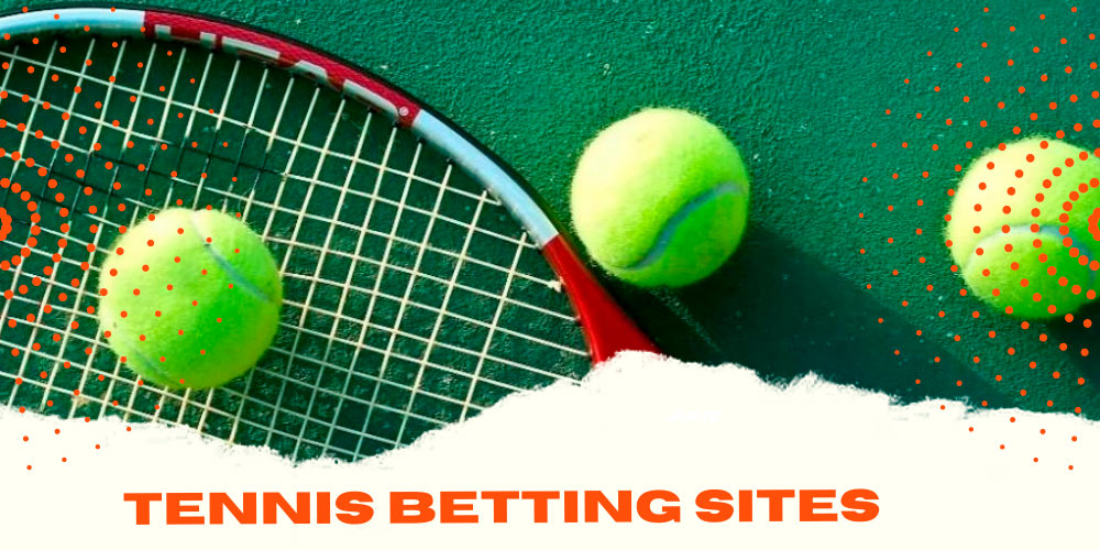 Tennis Betting Sites